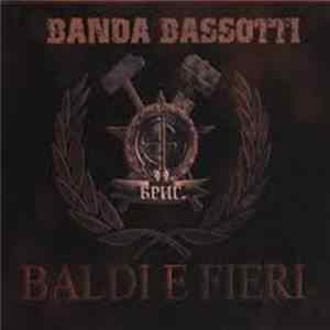 Download Banda Bassotti - Baldi E Fieri