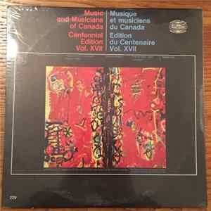 Download Halifax Trio - Music And Musicians Of Canada Centennial Edition Vol. XVII / Musique Et Musiciens Du Canada Edition Du Centenaire Vol. XVII