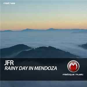 Download JFR - Rainy Day In Mendoza