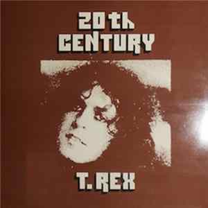 Download T. Rex - 20th Century