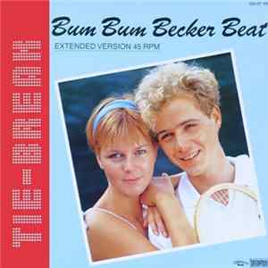 Download Tie-Break - Bum Bum Becker Beat (Extended Version)