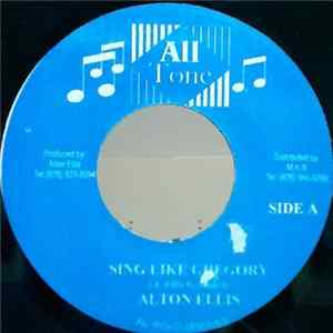 Download Alton Ellis / Ernest Ranglin - Sing Like Gregory / Yours And Mine