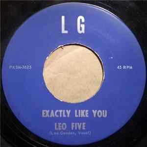 Download Leo Five - Exactly Like You / I Thought About You