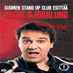 Download Jacke Björklund - Suomen Stand Up Club Esittää Jacke Björklund (Original Live)