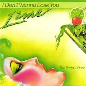 Download Lime - I Don't Wanna Lose You