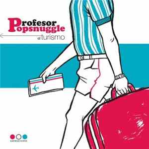 Download Profesor Popsnuggle - El turismo