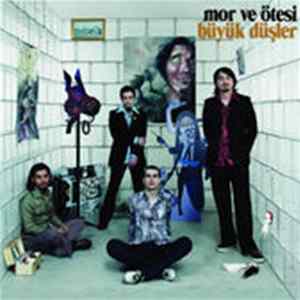 Download Mor ve Ötesi - Büyük Düşler