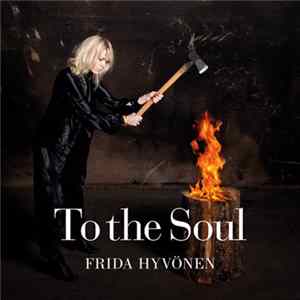 Download Frida Hyvönen - To The Soul