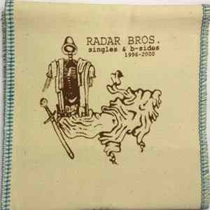 Download Radar Bros. - Singles & B-Sides 1996-2000