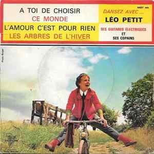 Download Léo Petit Ses Guitares Électriques Et Ses Copains - Dansez Avec... Léo Petit Ses Guitares électriques Et Ses Copains