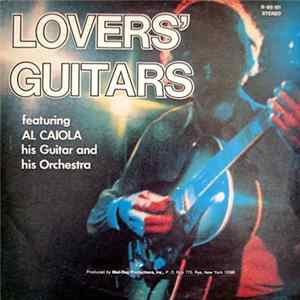 Download Al Caiola His Guitar And His Orchestra - Lovers' Guitars