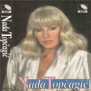 Download Nada Topčagić - Slobodna Žena