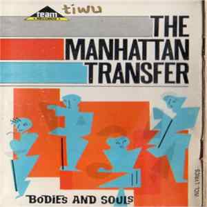 Download The Manhattan Transfer - Bodies And Souls