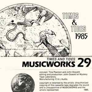 Download Various - Musicworks 29: Times & Tides 1985