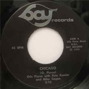 Download Otis Pierce With Pete Kessler And Mike Cogan - Chicago / Birthday Cake