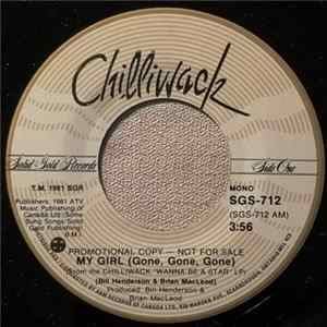 Download Chilliwack - My Girl (Gone Gone Gone)