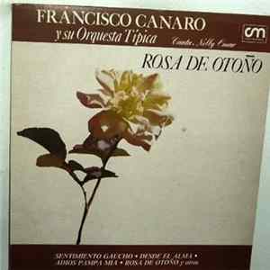 Download Francisco Canaro Y Su Orquesta Típica, Nelly Omar - Rosa De Otoño