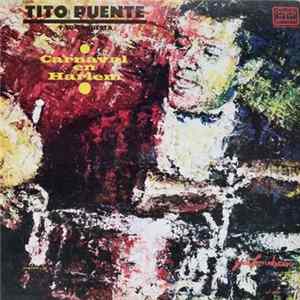 Download Tito Puente Y Su Orquesta - Carnaval En Harlem