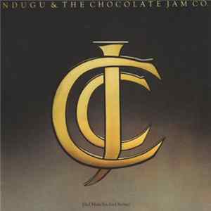 Download Ndugu And The Chocolate Jam Company - Do I Make You Feel Better?