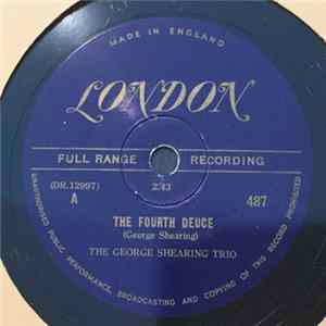 Download George Shearing Trio - The Fourth Deuce / The Nearness Of You