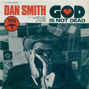 Download Dan Smith - God Is Not Dead