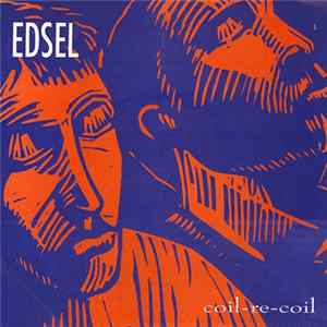 Download Edsel - Coil-Re-Coil / Cat's Paw