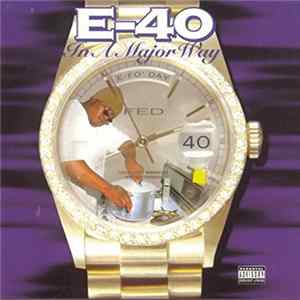 Download E-40 - In A Major Way