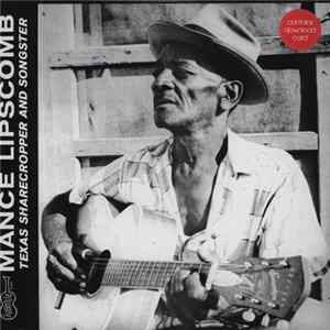 Download Mance Lipscomb - Texas Sharecropper And Songster