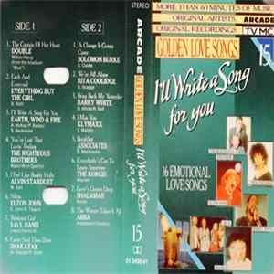 Download Various - Golden Love Songs Volume 15 - I'll Write A Song For You (16 Emotional Love Songs)