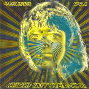 Download Bernd Kistenmacher - Contrasts Vol. I