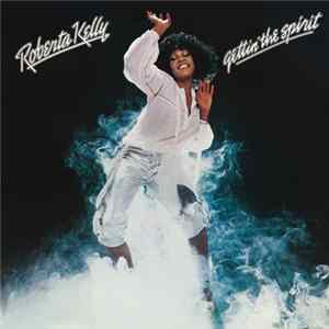 Download Roberta Kelly - Gettin' The Spirit
