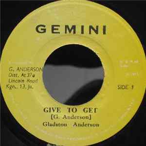Download Gladston Anderson - Give To Get