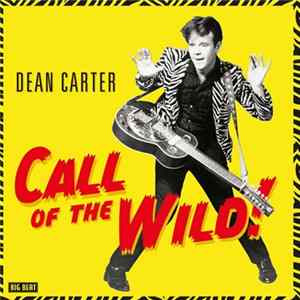 Download Dean Carter - Call Of The Wild!