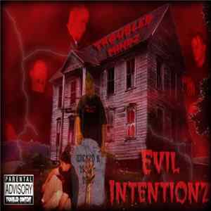 Download Troubled Mindz - Evil Intentionz