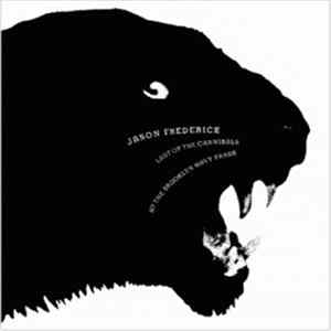 Download Jason Frederick - Last Of The Cannibals