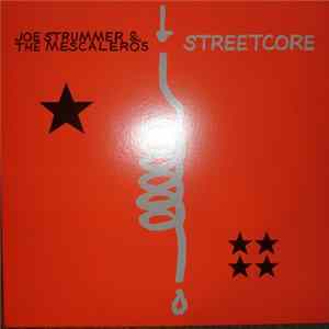 Download Joe Strummer & The Mescaleros - Streetcore