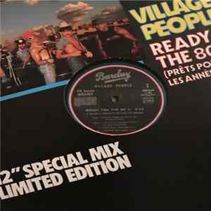 Download Village People - Ready For The 80's (Prêts Pour Les Années 80)