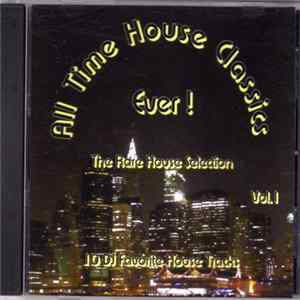Download Various - All Time House Classics Ever! Vol.1
