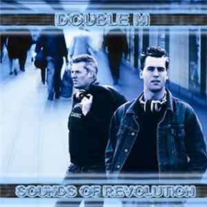 Download Double M - Sounds Of Revolution