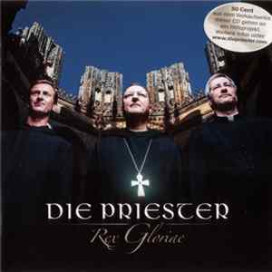 Download Die Priester - Rex Gloriae