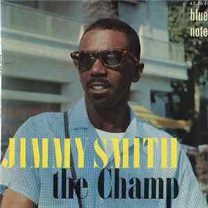 Download Jimmy Smith - The Champ