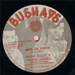 Download Moon Rocks & Prince Jazzbo - Unite Jah People / Have No Fear