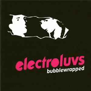 Download Electroluvs - Bubblewrapped