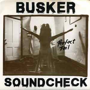 Download Busker Soundcheck - Perfect Foil / This Ride Is Fun