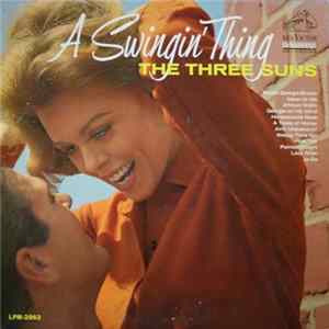 Download The Three Suns - A Swingin' Thing