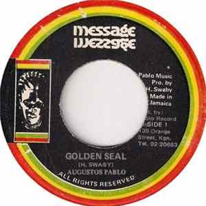 Download Augustos Pablo / Pablo And Soul Syndicate Band - Golden Seal / Myhrr In Dub