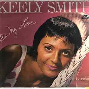 Download Keely Smith - Be My Love