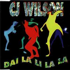 Download CJ Wilson - Dai La Li La La