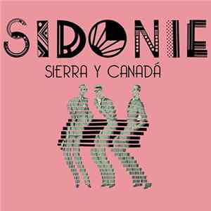 Download Sidonie - Sierra Y Canadá