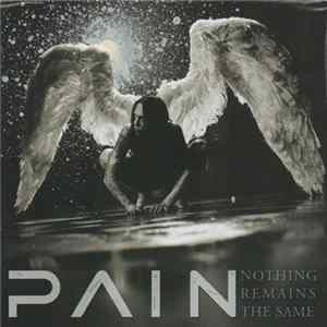 Download Pain - Nothing Remains The Same